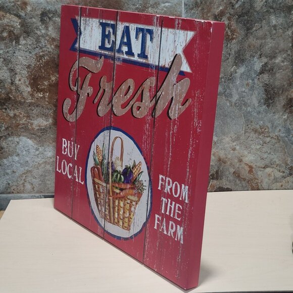 Eat Fresh Buy Local From The Farm Wooden Wall Hanging Sign - Picture 7 of 12